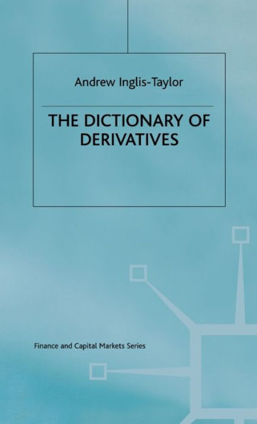 The Dictionary of Derivatives