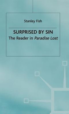 Surprised by Sin: The Reader in Paradise Lost