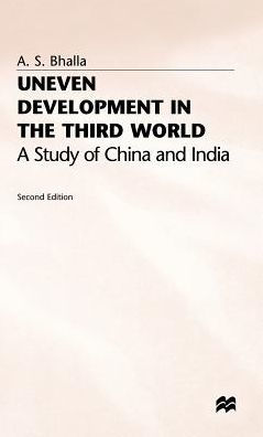 Uneven Development in the Third World: A Study of China and India