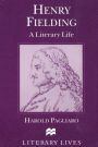 Henry Fielding: A Literary Life