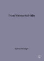 From Weimar to Hitler: Germany, 1918-33