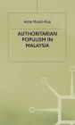 Authoritarian Populism in Malaysia