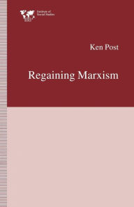 Title: Regaining Marxism, Author: Ken Post