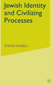 Title: Jewish Identity and Civilizing Processes, Author: S. Russell