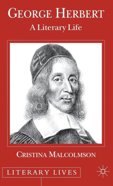 George Herbert: A Literary Life