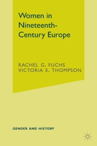 Women in Nineteenth-Century Europe / Edition 1