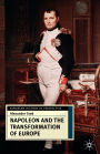 Napoleon and the Transformation of Europe