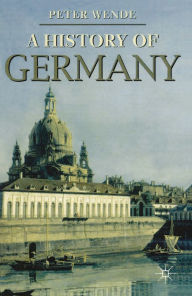 Title: History of Germany, Author: Peter Wende