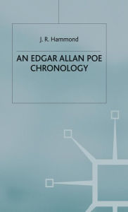 Title: An Edgar Allan Poe Chronology, Author: J. Hammond