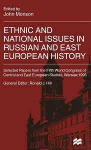 Title: Ethnic and National Issues in Russian and East European History, Author: J. Morison