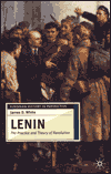Lenin: The Practice and Theory of Revolution