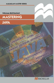 Title: Mastering Java, Author: William J Buchanan