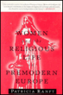 Women and Religious Life in Premodern Europe