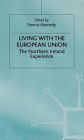Living with the European Union: The Northern Ireland Experience