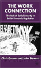 The Work Connection: The Role of Social Security in British Economic Regulation