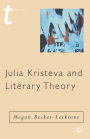 Julia Kristeva and Literary Theory
