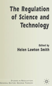 Title: The Regulation of Science and Technology, Author: Palgrave Macmillan UK