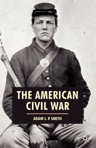 The American Civil War / Edition 1