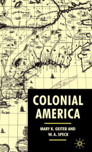 Title: Colonial America: From Jamestown to Yorktown, Author: Mary Geiter