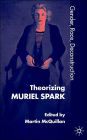 Theorising Muriel Spark: Gender, Race, Deconstruction