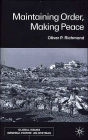 Maintaining Order, Making Peace
