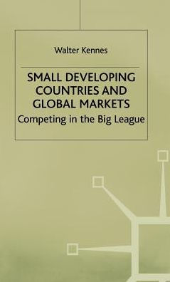 Small Developing Countries and Global Markets: Competing in the Big League