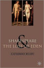 Shakespeare and the Loss of Eden