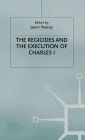 The Regicides and the Execution of Charles 1