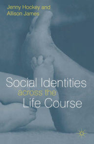 Title: Social Identities Aross Life Course, Author: Jenny Hockey