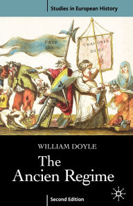 The Ancien Regime / Edition 2