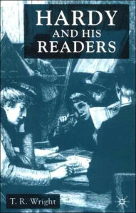 Title: Hardy and His Readers, Author: T. Wright