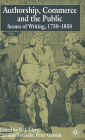 Authorship, Commerce and the Public: Scenes of Writing 1750-1850