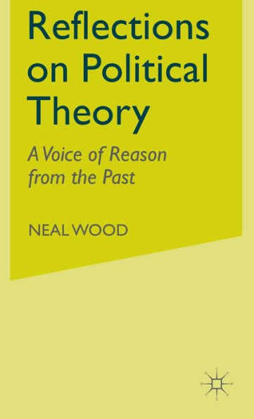 Reflections on Political Theory: A Voice of Reason from the Past