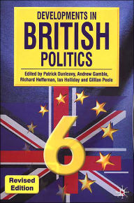 Developments in British Politics 6, Revised Edition / Edition 6