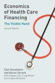 Economics Of Health Care Financing / Edition 2