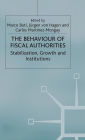 The Behaviour of Fiscal Authorities: Stabilisation, Growth and Institutions