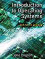 Introduction to Operating Systems: Behind the Desktop