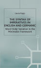 The Syntax of Imperatives in English and Germanic: Word Order Variation in the Minimalist Framework