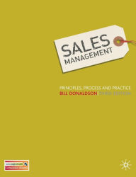Sales Management: Principles, Process and Practice / Edition 3