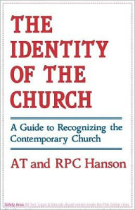 Title: The Identity Of The Church, Author: A. T. Hanson