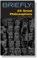 Title: 25 Great Philosophers From Plato to Sartre, Author: David Mills Daniel