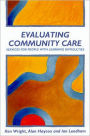 Evaluatiing Community Care: Services for People with Learning Difficulties
