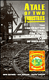 A Tale of Two Industries: The Contradiction of Coal and Steel in the North East of England
