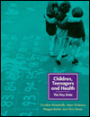 Children, Teenagers and Health: The Key Data