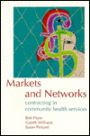 Markets and Networks: Contracting in Community Health Services
