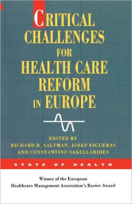 Title: Critical Challenges for Health Care Reform in Europe / Edition 1, Author: Saltman