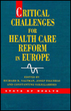 Critical Challenges for Health Care Reform