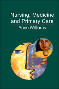 Nursing, Medicine and Primary Care