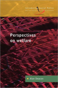 Title: Perspectives on Welfare, Author: Deacon