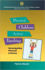 Physical Children, Active Teaching